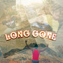 Long Gone (Explicit)