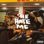 He Hate Me (Explicit)