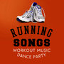 Running Songs Workout Music Dance Party