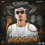 Tamo junto & Organizado (Explicit)