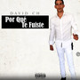 Por Qué Te Fuiste (Explicit)