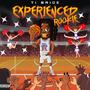 Experienced Rookie (Explicit)