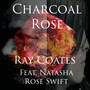 Charcoal Rose