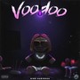 Voodoo (Explicit)