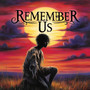 Remember Us