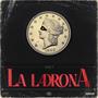 La Ladrona