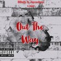 Out The Way (feat. Jaycashout & Suav) [Explicit]