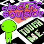 Electric Soulside - Touch Me ep