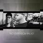 No Entraron Balas (feat. Boas Uno, Onahs Leei & Dj Vilaz) (Explicit)