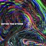 ENTER THE STORM