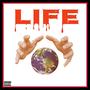 Life (Explicit)