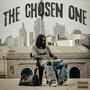 THE CHOSEN ONE (Explicit)