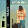 Wassup Star (Explicit)