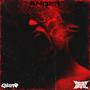 ANGER (feat. AztekDevil) [Explicit]