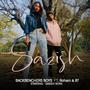 Sajish (feat. Rohain, 87 & Sakshi Bora)