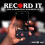 Record It (Explicit)