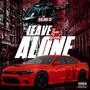 Leave These Streets Alone (Remix) [Explicit]