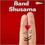 Band Shusama