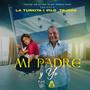 Mi padre y yo (Radio Edit) [Explicit]