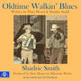 Oldtime Walkin' Blues