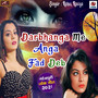 Darbhanga Me Anga Fad Deb