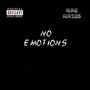 No Emotions (Explicit)