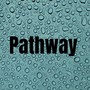 Pathway (feat. NESS, IIVEN & Tom Twers)