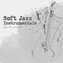 Soft Jazz Instrumentals