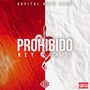 Prohibido (Explicit)