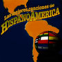 Las Mejores Canciones de Hispano America