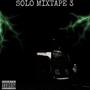 SOLO MIXTAPE 3 (2022) [Explicit]