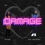 damage (feat. True Confidence) [Explicit]