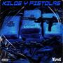 KILOS Y PISTOLAS (Explicit)