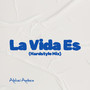 La Vida Es (Hardstyle Mix)