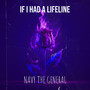 If I Had a Lifeline (Explicit)