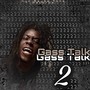 Gass Talk 2 (Explicit)