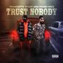 Trust Nobody (feat. Money Mizz) [Explicit]