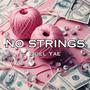 No Strings (Explicit)