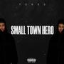 Small Town Hero (Explicit)