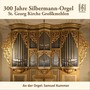 300 Jahre Silbermann-Orgel in Großkmehlen