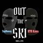 Out The Ski (Explicit)