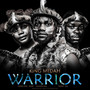 Warrior (Explicit)