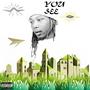 You See (feat. Key Kelly) [Explicit]