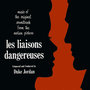 Les Liasons Dangereuses