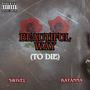 Beautiful Way (To Die) (feat. Katanna) [Explicit]