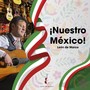 Nuestro México (feat. Mariachi Trovadores de México)