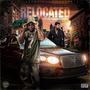 Relocated (feat. Mexico Rann) [Explicit]