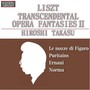 Liszt Transcendental Opera Fantasies II