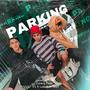 Parking (feat. Yeick) [Explicit]