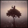 Notes from Treetops